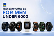 Best Smartwatches For Men Under 6000 In 2026 (Latest List)