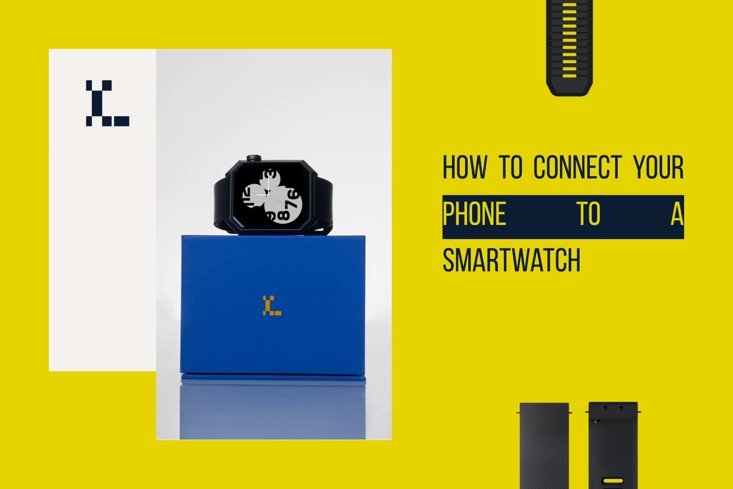 Connect Smartwatch to Phone in 7 Easy Steps | Mobile Setup – Layers
