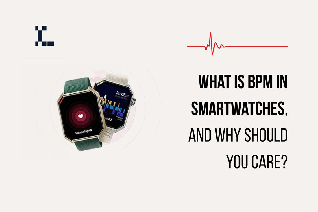 What Is BPM in Smartwatch | Heart Rate Guide | BPM Means – Layers